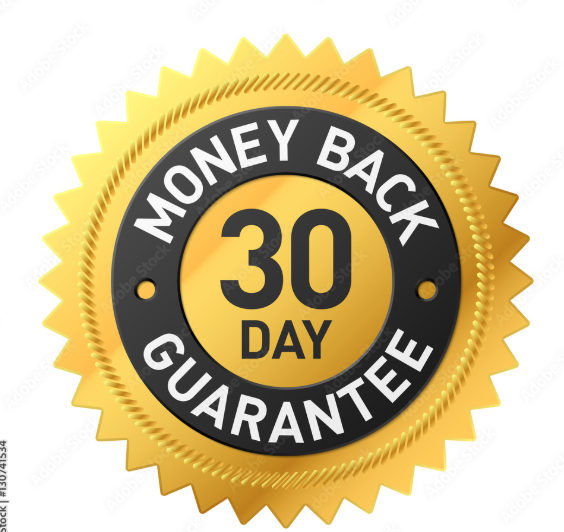 3O- DAY MONEY BACK GUARANTEE